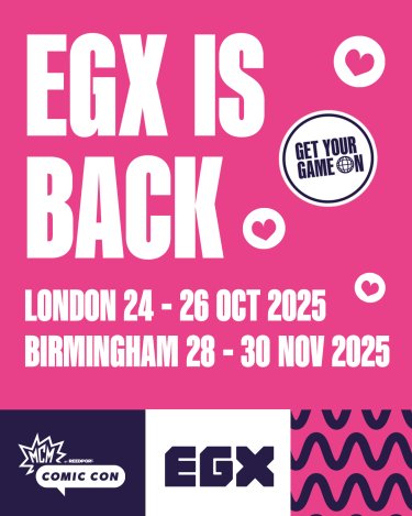 EGX is Back!
